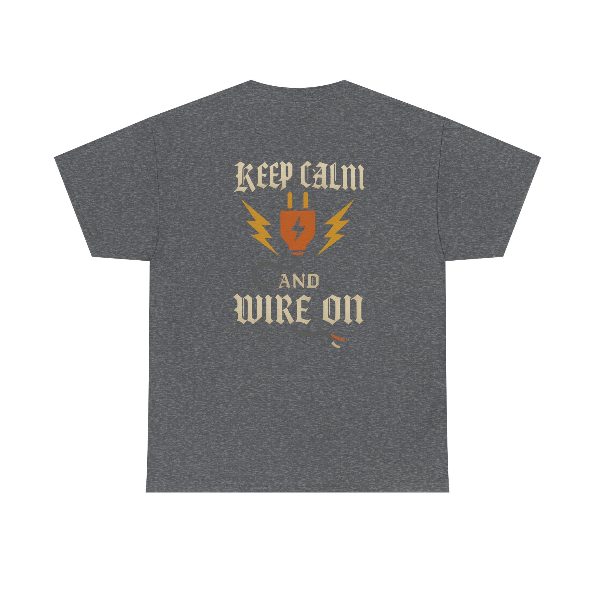 Unisex Heavy Cotton Tee with 'Keep Calm and Wire On' Design, Casual Wear, Gift for Electricians, Tech Lovers - Image 2